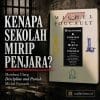 Thumbnail artikel "Kenapa Sekolah Mirip Penjara?" menampilkan sampul buku Discipline and Punish: The Birth of the Prison karya Michel Foucault dengan latar jeruji penjara dan ruang kelas sebagai ilustrasi konsep disiplin dan pengawasan.